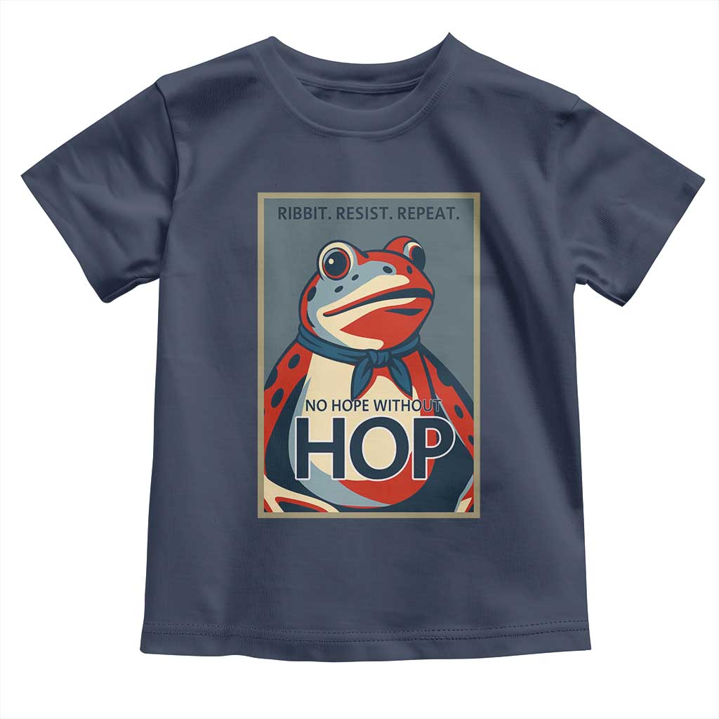 No Hope Without Hop Toddler T Shirt Ribbit Resist Repeat Resistance Frog Protest Pop Art Graphic - Wonder Print Shop