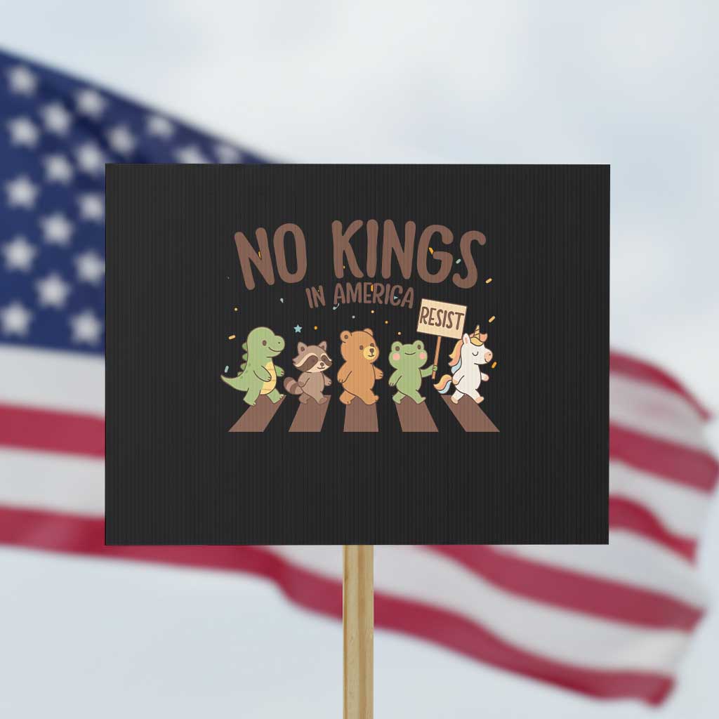 No Kings in America Protest Sign Resist Protest Cute Animal Resistance March - Wonder Print Shop