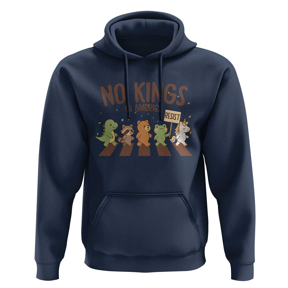 No Kings in America Hoodie Resist Protest Cute Animal Resistance March - Wonder Print Shop