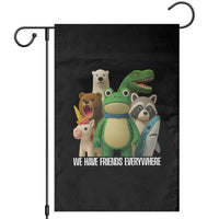 United Mascots Protest Garden Flag We Have Friends Everywhere - Wonder Print Shop