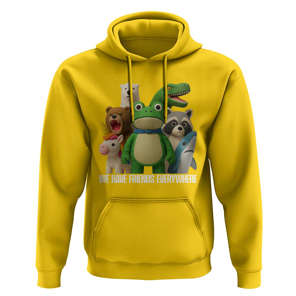 United Mascots Protest Hoodie We Have Friends Everywhere - Wonder Print Shop