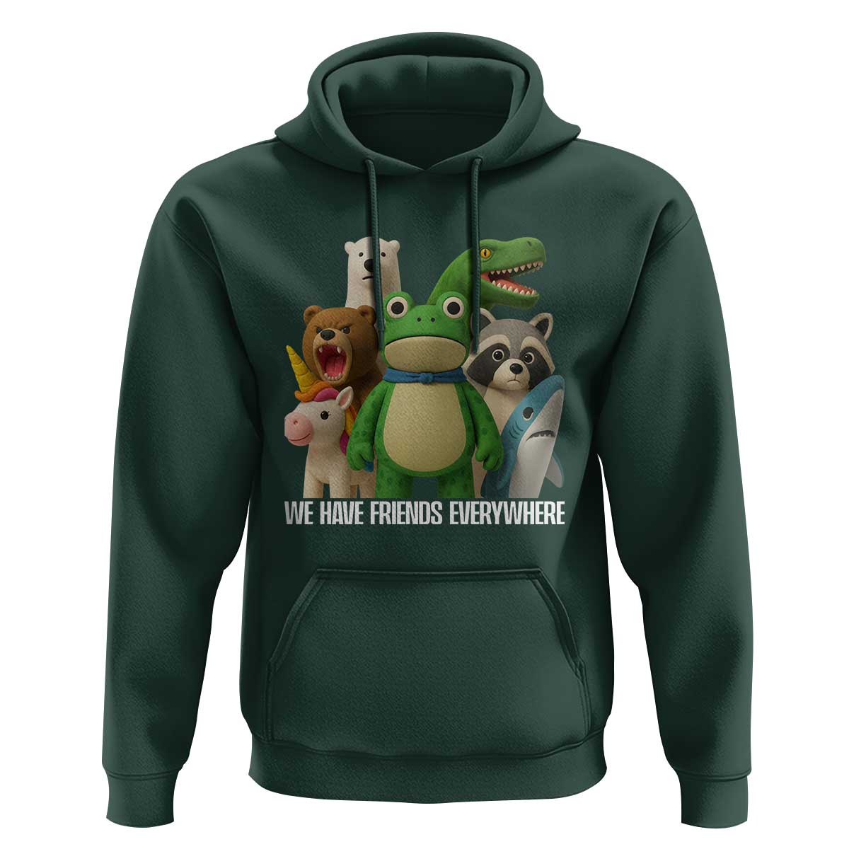 United Mascots Protest Hoodie We Have Friends Everywhere - Wonder Print Shop