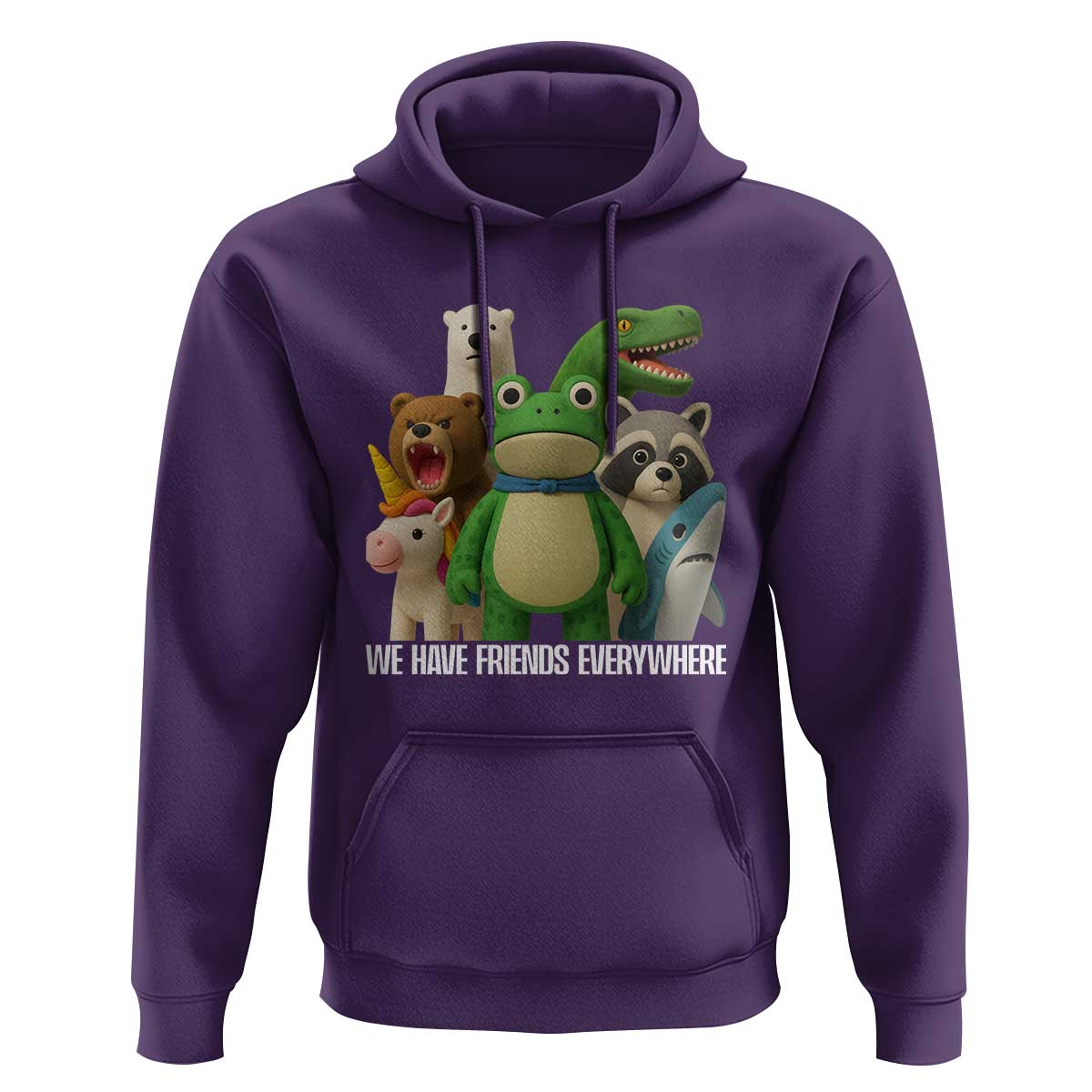 United Mascots Protest Hoodie We Have Friends Everywhere - Wonder Print Shop