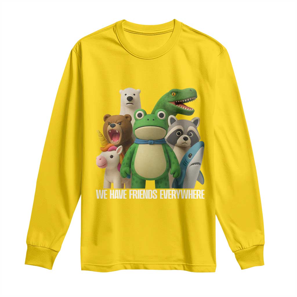 United Mascots Protest Long Sleeve Shirt We Have Friends Everywhere - Wonder Print Shop