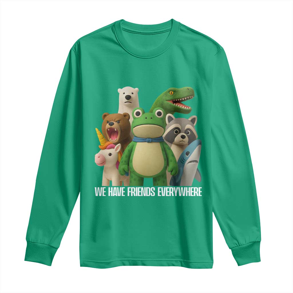United Mascots Protest Long Sleeve Shirt We Have Friends Everywhere - Wonder Print Shop