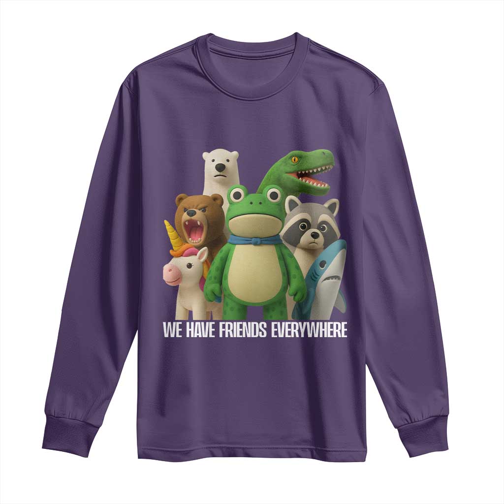 United Mascots Protest Long Sleeve Shirt We Have Friends Everywhere - Wonder Print Shop