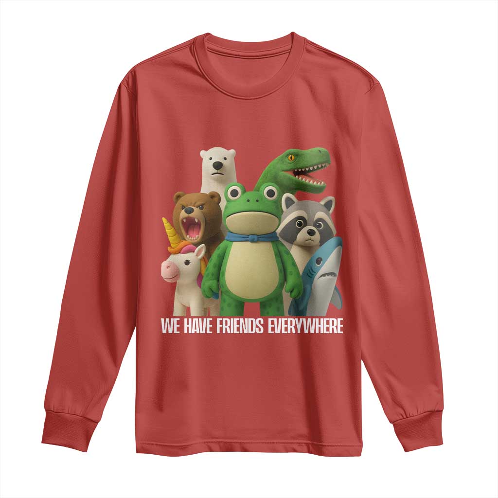 United Mascots Protest Long Sleeve Shirt We Have Friends Everywhere - Wonder Print Shop
