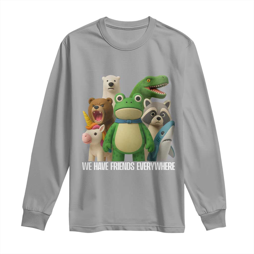 United Mascots Protest Long Sleeve Shirt We Have Friends Everywhere - Wonder Print Shop