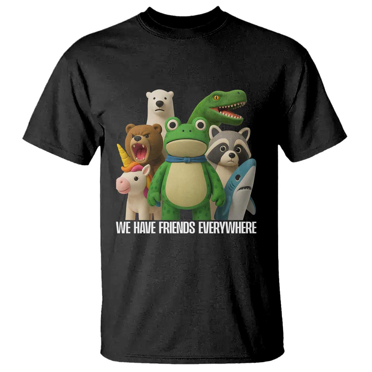 United Mascots Protest T Shirt We Have Friends Everywhere - Wonder Print Shop