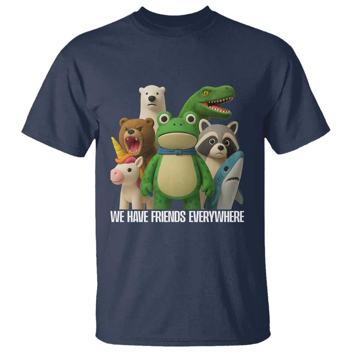United Mascots Protest T Shirt We Have Friends Everywhere - Wonder Print Shop