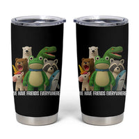 United Mascots Protest Tumbler Cup We Have Friends Everywhere - Wonder Print Shop