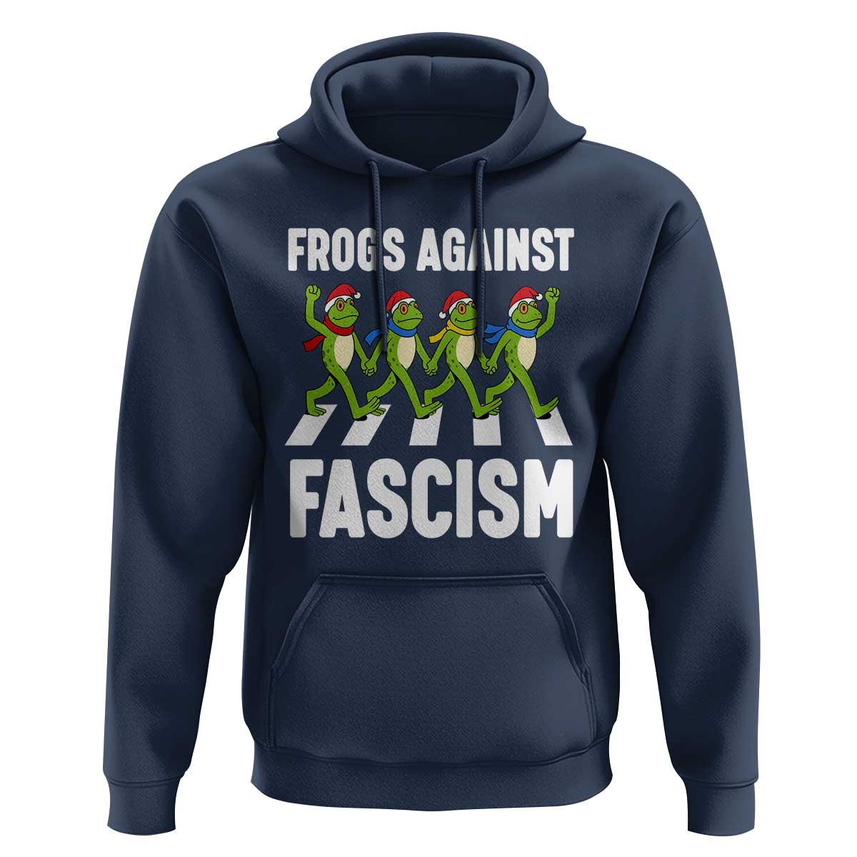 Santa Frog Against Fascism Hoodie Christmas Holiday Frogs Band Resistance Protest - Wonder Print Shop