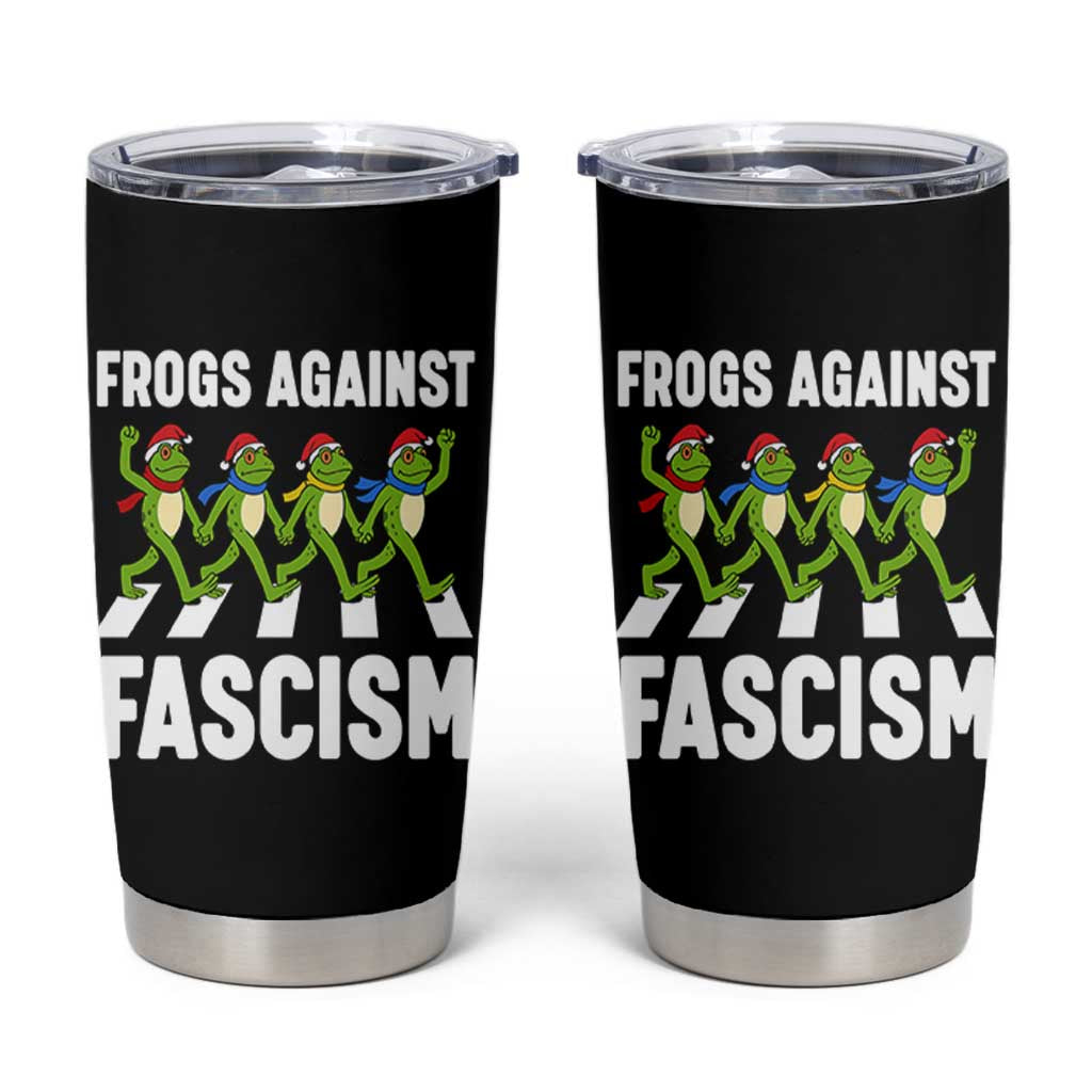 Santa Frog Against Fascism Tumbler Cup Christmas Holiday Frogs Band Resistance Protest - Wonder Print Shop