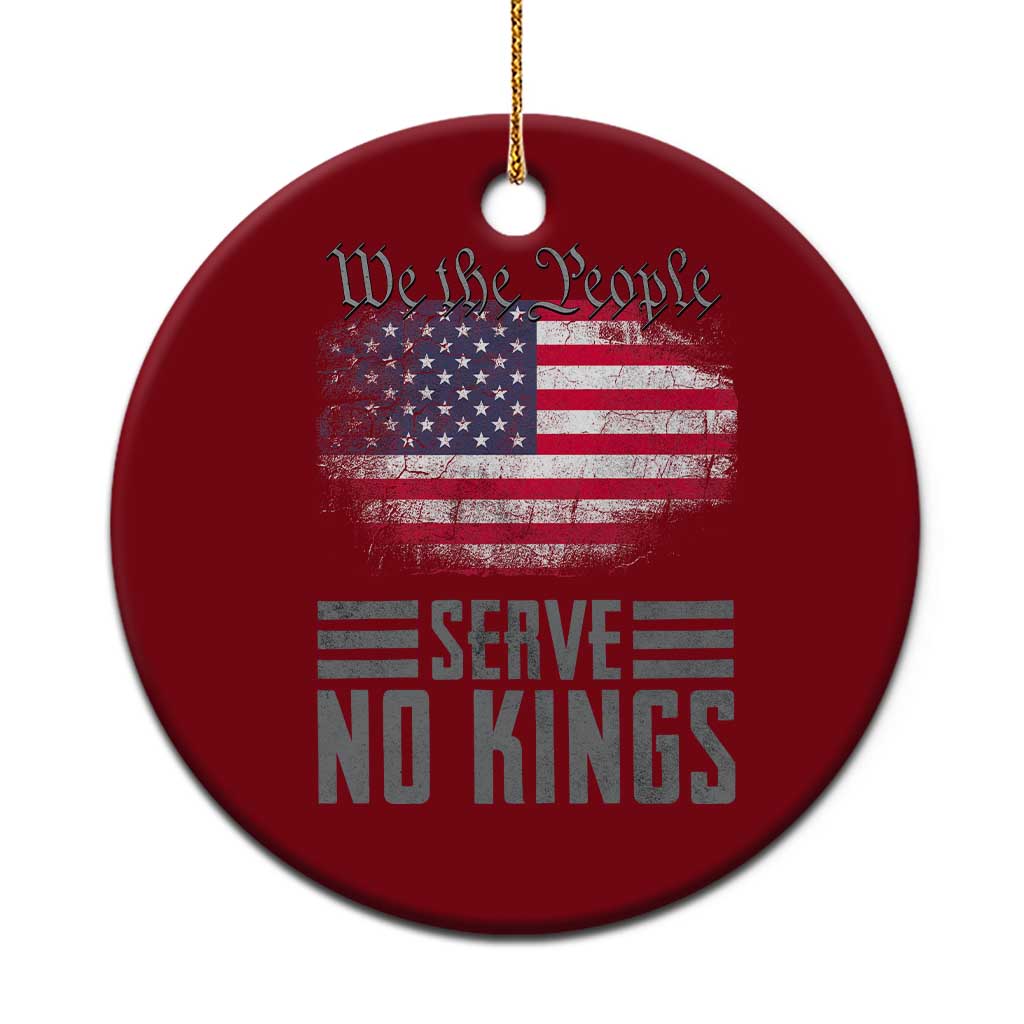We The People Serve No Kings Ceramic Ornament Patriotic Eagle American Flag - Wonder Print Shop