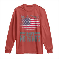 We The People Serve No Kings Long Sleeve Shirt Patriotic Eagle American Flag - Wonder Print Shop