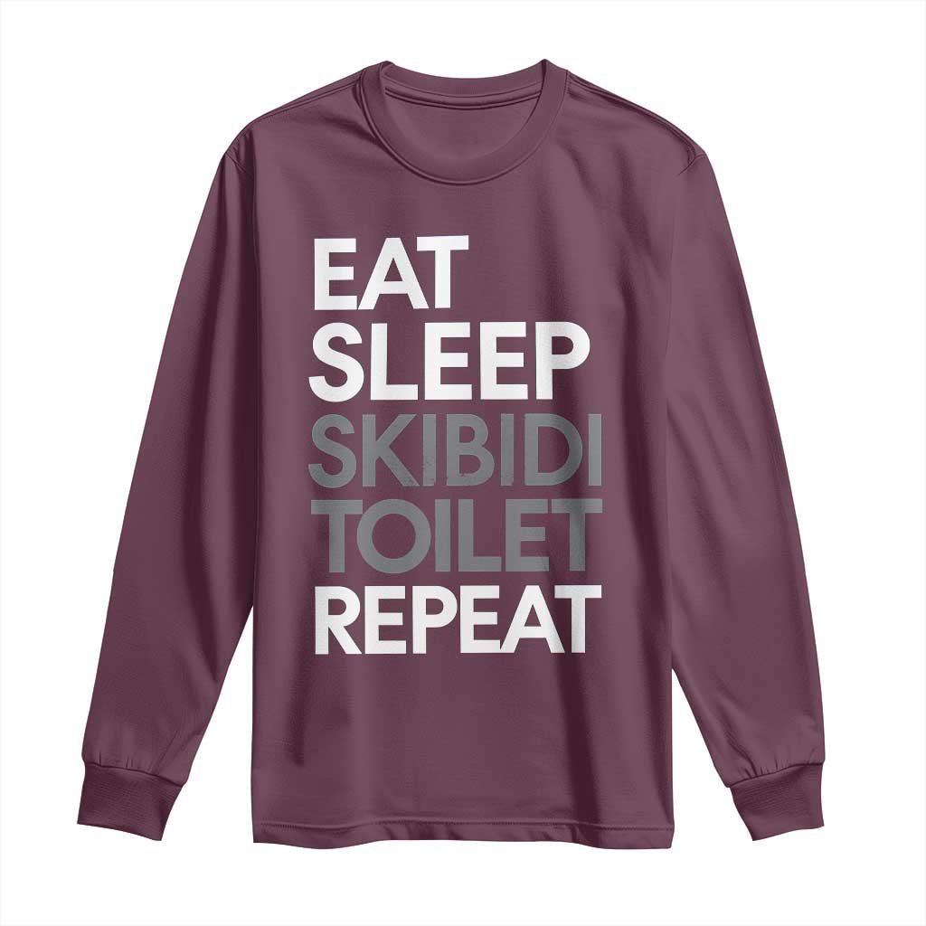 Eat Sleep Skibidi Toilet Repeat Long Sleeve Shirt Funny Gen Alpha Slang