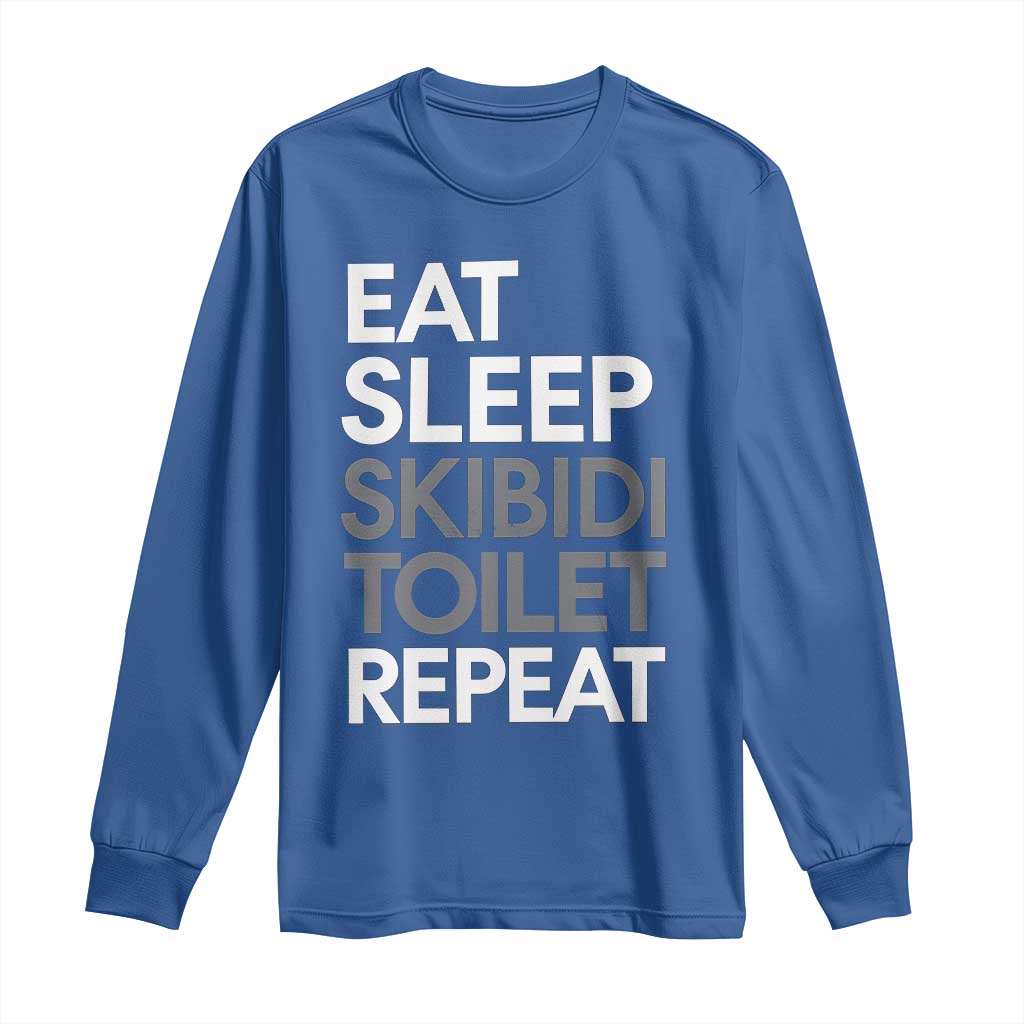 Eat Sleep Skibidi Toilet Repeat Long Sleeve Shirt Funny Gen Alpha Slang