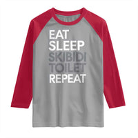 Eat Sleep Skibidi Toilet Repeat Raglan Shirt Funny Gen Alpha Slang