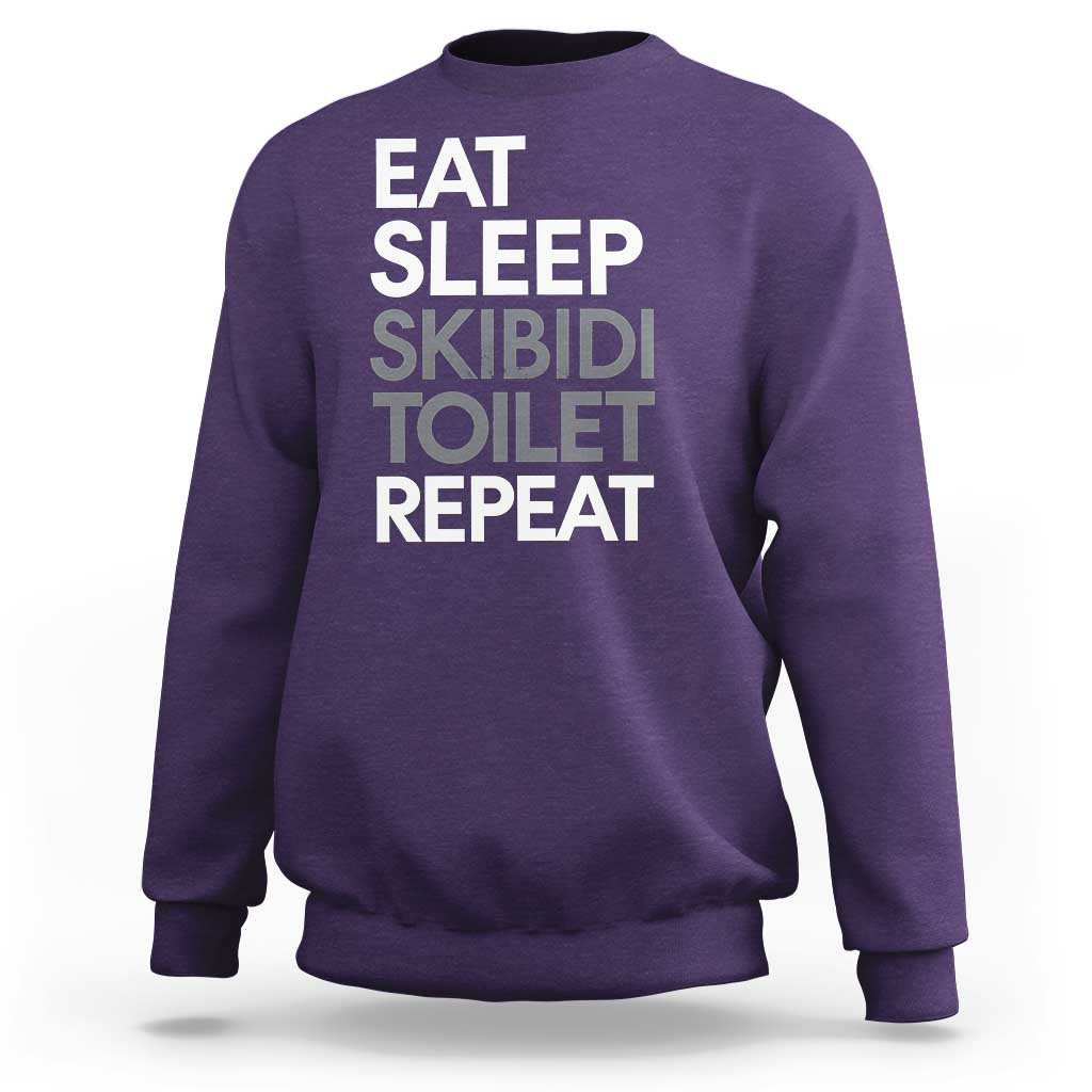 Eat Sleep Skibidi Toilet Repeat Sweatshirt Funny Gen Alpha Slang - Wonder Print Shop