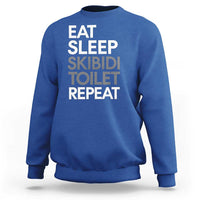 Eat Sleep Skibidi Toilet Repeat Sweatshirt Funny Gen Alpha Slang - Wonder Print Shop