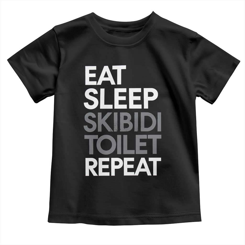 Eat Sleep Skibidi Toilet Repeat Toddler T Shirt Funny Gen Alpha Slang