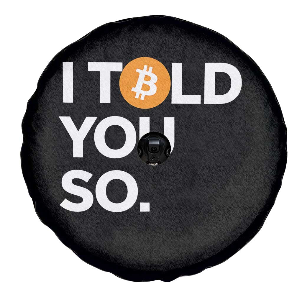 Funny Bitcoin Spare Tire Cover Bitcoin I Told You So Funny BTC Crypto Cryptocurrency Trader