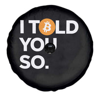 Funny Bitcoin Spare Tire Cover Bitcoin I Told You So Funny BTC Crypto Cryptocurrency Trader