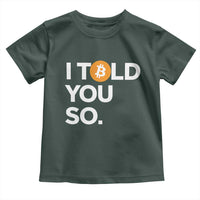 Funny Bitcoin Toddler T Shirt Bitcoin I Told You So Funny BTC Crypto Cryptocurrency Trader