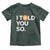 Funny Bitcoin Toddler T Shirt Bitcoin I Told You So Funny BTC Crypto Cryptocurrency Trader