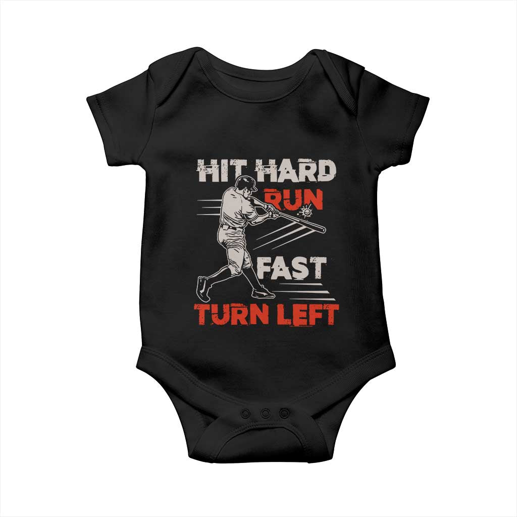 Baseball Lover Baby Onesie Hit Hard Run Fast Turn Left Softball Fan