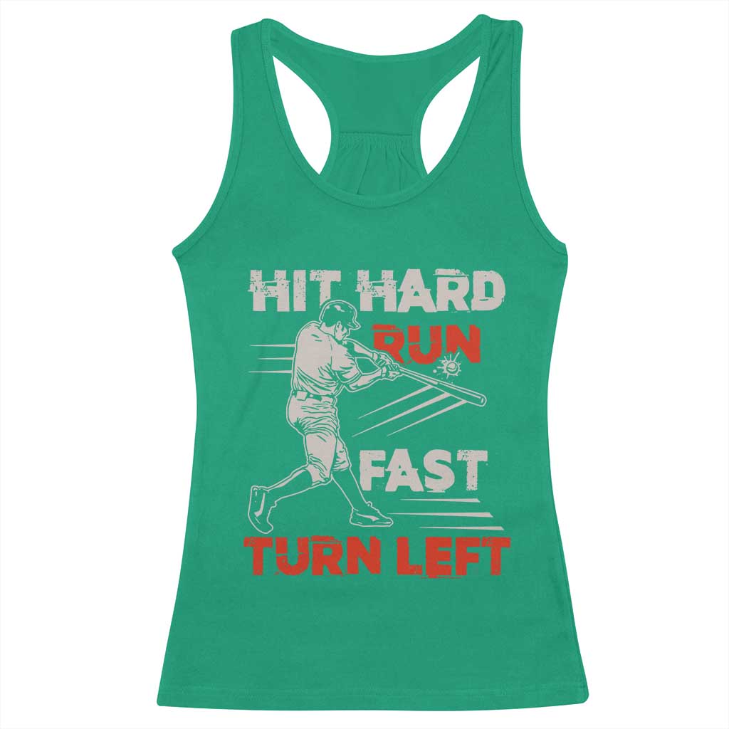 Baseball Lover Racerback Tank Top Hit Hard Run Fast Turn Left Softball Fan