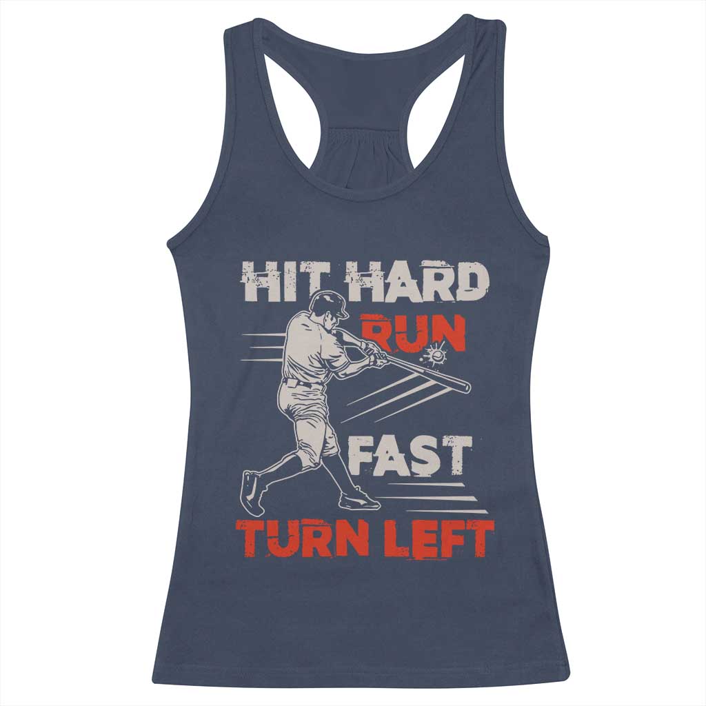 Baseball Lover Racerback Tank Top Hit Hard Run Fast Turn Left Softball Fan