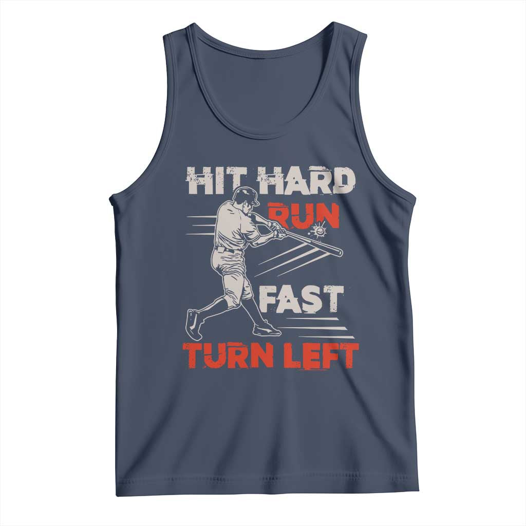 Baseball Lover Tank Top Hit Hard Run Fast Turn Left Softball Fan