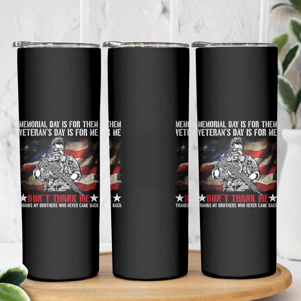 Patriotic Memorial Day Skinny Tumbler Remember Our Heroes Veterans Brothers American Flag