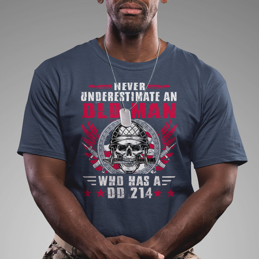 Never Underestimate An Old Man Who Has A DD214 T-Shirt for Veterans, DD214 Shirt, Patriotic Shirt, Veterans Shirt, US Military Shirt T Shirt - Wonder Print Shop