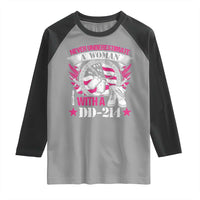 Female Veteran Raglan Shirt Never Underestimate A Woman With DD214 US Military