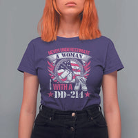 Female Veteran T Shirt For Women Never Underestimate A Woman With DD214 US Military