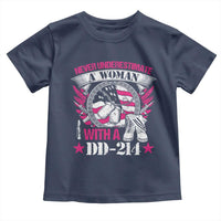 Female Veteran Toddler T Shirt Never Underestimate A Woman With DD214 US Military