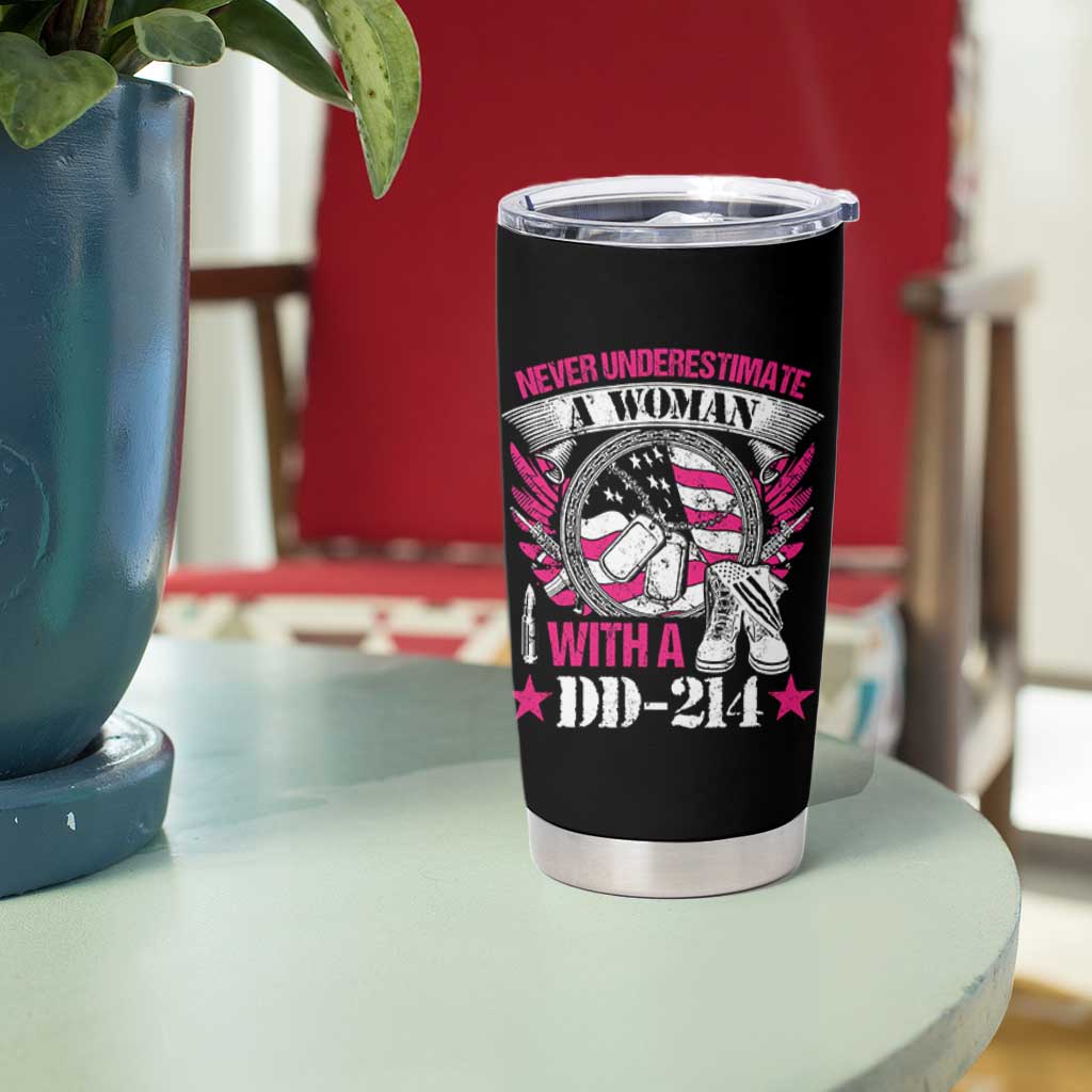 Female Veteran Tumbler Cup Never Underestimate A Woman With DD214 US Military