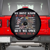 American Veteran Spare Tire Cover We Don't Know Them All But We Owe Them All Alumni Veterans