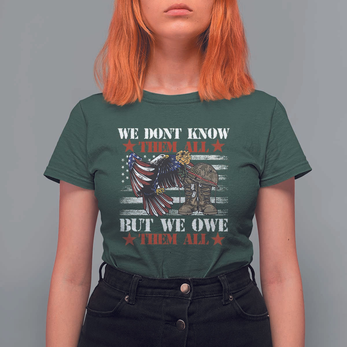 Patriotic Memorial Day T Shirt For Women We Don't Know Them All But We Owe Them All