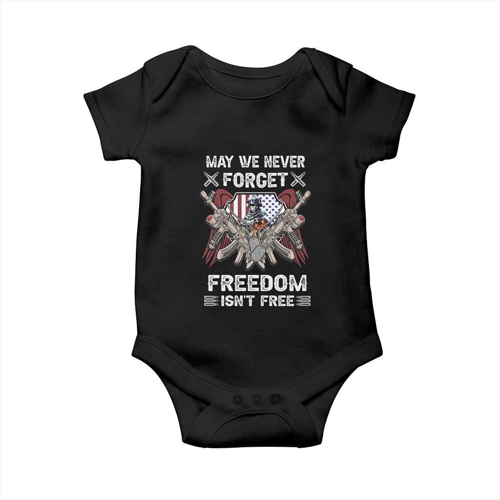 Patriotic Memorial Day Baby Onesie May We Never Forget Freedom Is Not Free