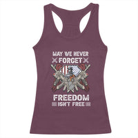 Patriotic Memorial Day Racerback Tank Top May We Never Forget Freedom Is Not Free