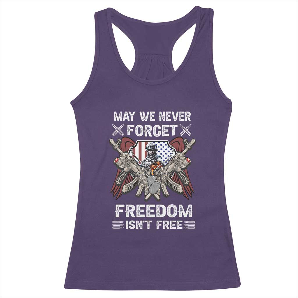 Patriotic Memorial Day Racerback Tank Top May We Never Forget Freedom Is Not Free