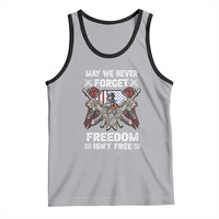 Patriotic Memorial Day Tank Top May We Never Forget Freedom Is Not Free