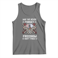 Patriotic Memorial Day Tank Top May We Never Forget Freedom Is Not Free
