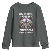 Patriotic Memorial Day Youth Sweatshirt May We Never Forget Freedom Is Not Free