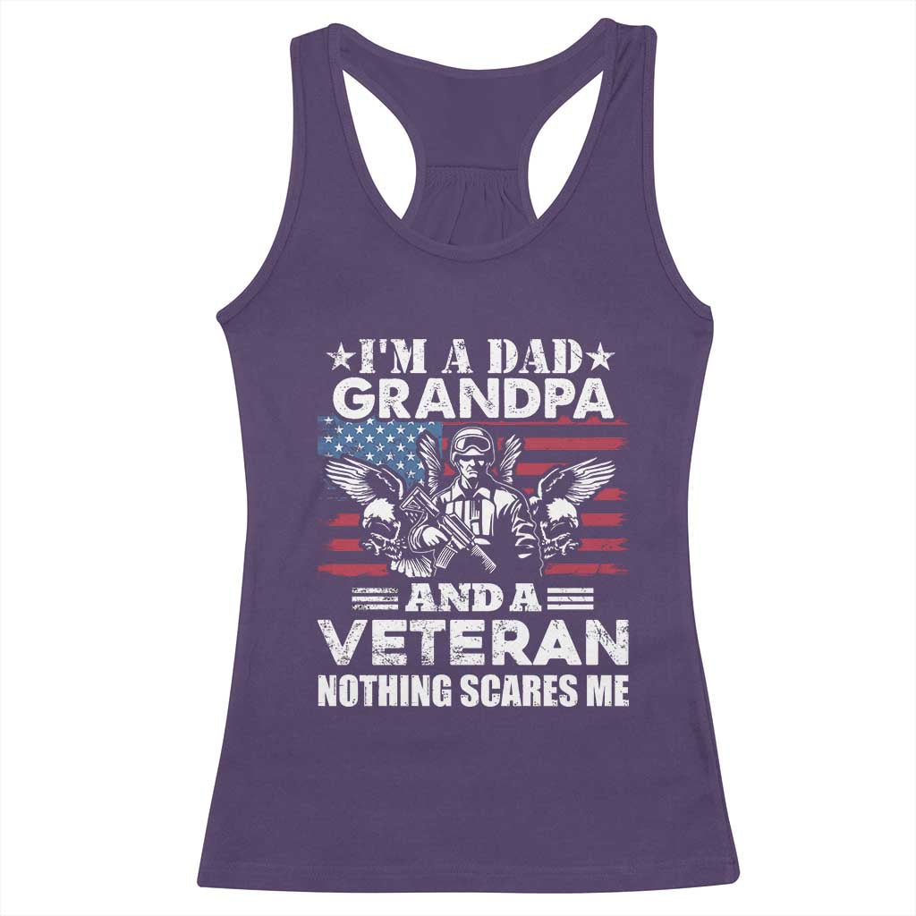 I’m a Dad Grandpa and Veteran Racerback Tank Top Fearless Patriotic Military Family