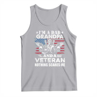 I’m a Dad Grandpa and Veteran Tank Top Fearless Patriotic Military Family