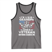 I’m a Dad Grandpa and Veteran Tank Top Fearless Patriotic Military Family